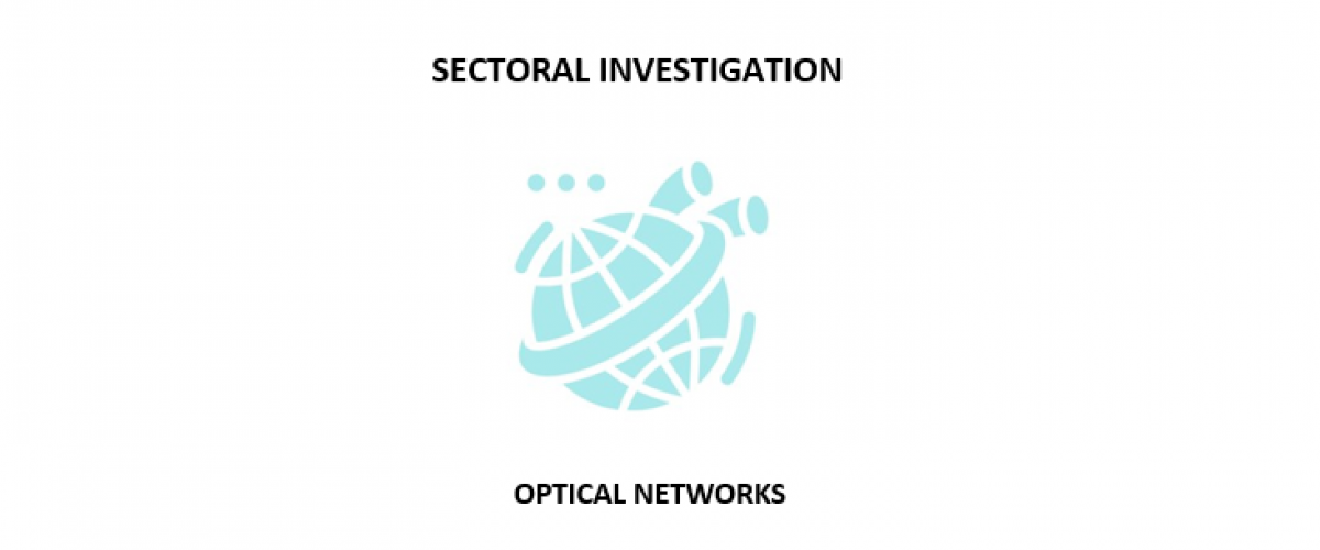 sectoral investigation - optical networks